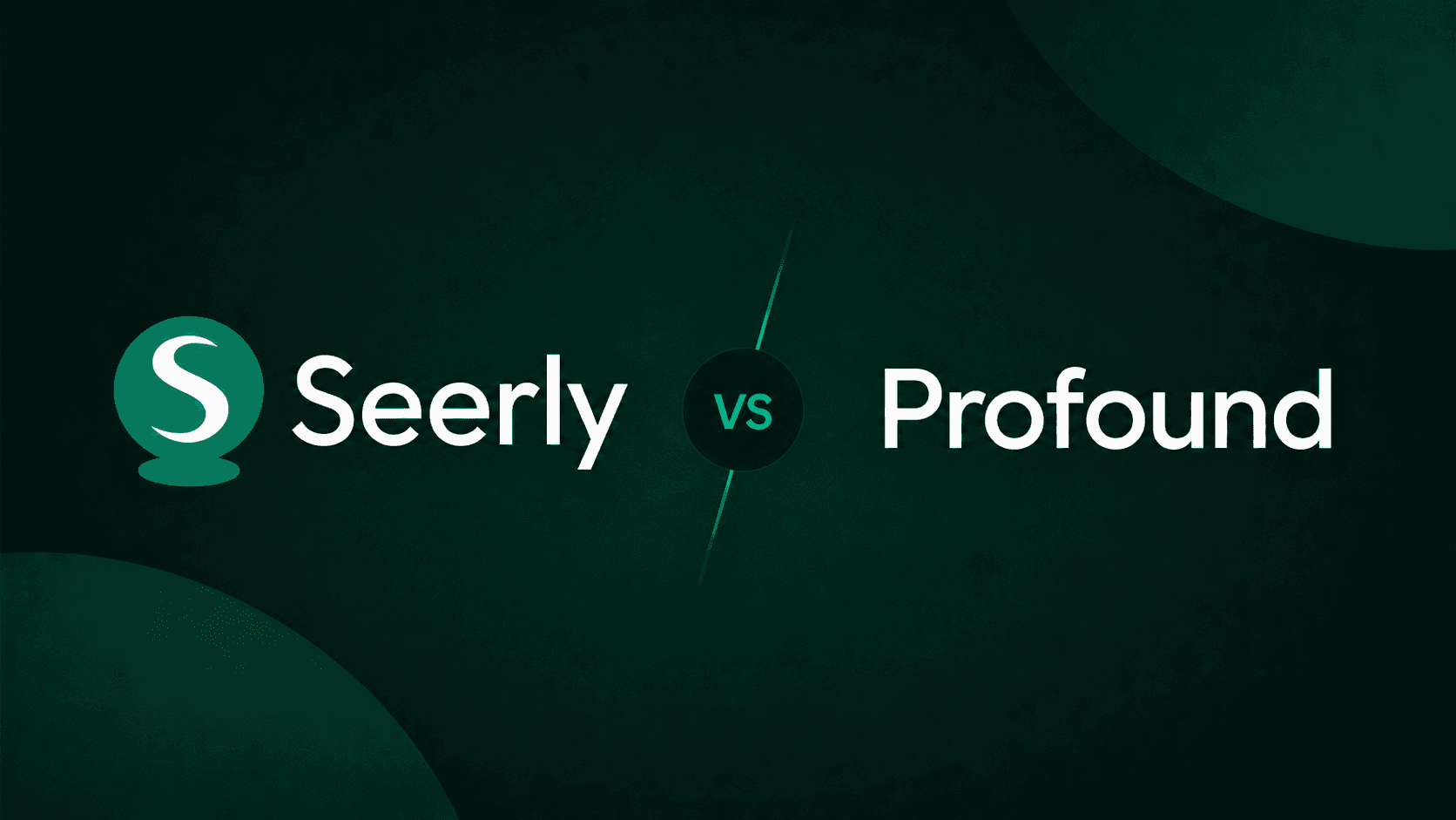 Seerly vs Profound comparison graphic